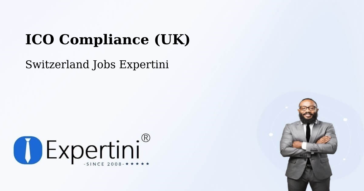 UK Data Protection & ICO Compliance – Radelfingen - Switzerland Jobs Expertini