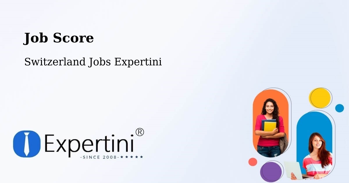 Job Score & Job Description Score Tool – Radelfingen - Switzerland Jobs Expertini