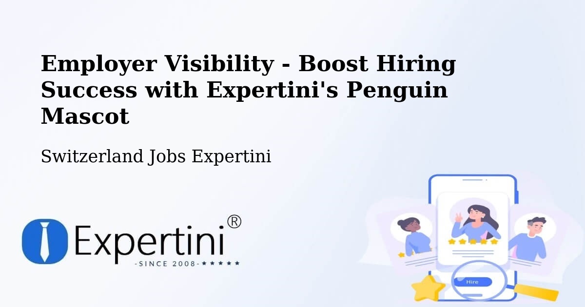 CV and Resume Visibility Optimization – Radelfingen - Switzerland Jobs Expertini